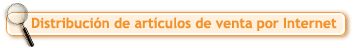 Distribuci&oacute;n de art&iacute;culos de venta por Internet